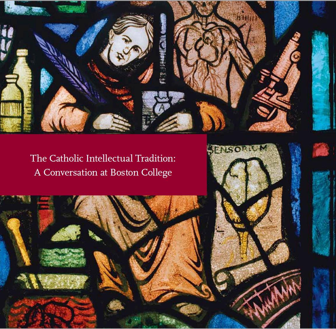 The Catholic Intellectual Tradition